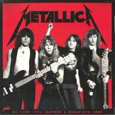 METALLICA - No Life 'Till Leather & Megaforce Demo LP
