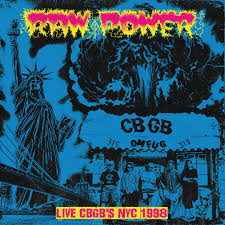 RAW POWER - Live At CBGB's NYC, 1998 LP
