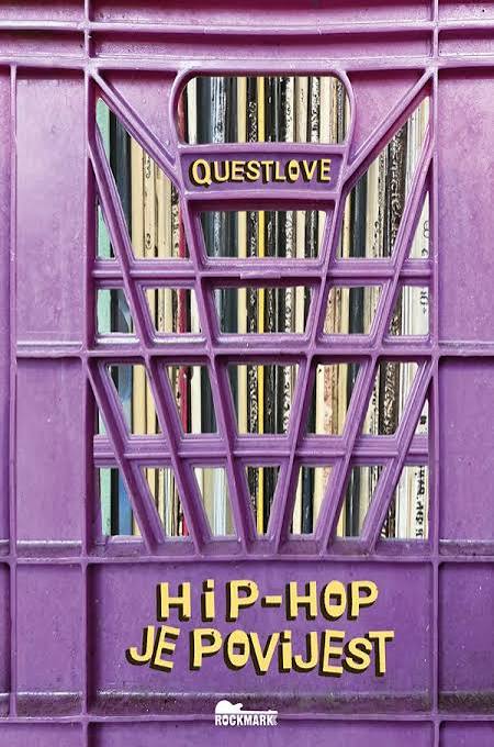 QUESTLOVE HIP-HOP JE POVIJEST KNJIGA