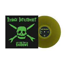 TEENAGE BOTTLEROCKET  - They Came From The Shadows (color) LP
