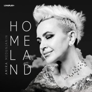 MEDUNJANIN, AMIRA - Homeland LP