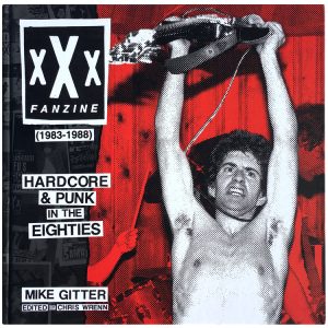 xXx FANZINE 1983-1988: Hardcore & Punk In The Eighties KNJIGA
