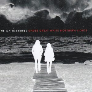 THE WHITE STRIPES - Under Great White Northern Lights CD