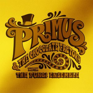 PRIMUS - Primus & The Chocolate Factory.. LP