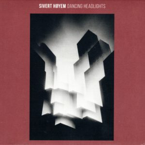 HOYEM, SILVERT - Dancing Headlights CD
