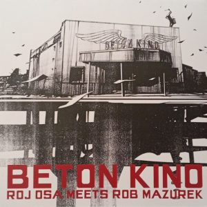 ROJ OSA MEETS ROB MANZUREK LP