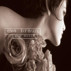 EVA BRAUN - Pop Music LP