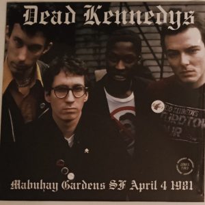 DEAD KENNEDYS - Mabuhay Gardens SF April 1981 LP