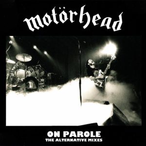 MOTORHEAD - On Parole (Alt Mixes) LP