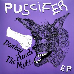 PUSCIFIER - Donkey Punch LP