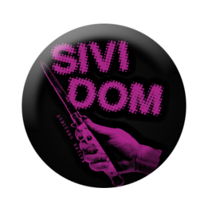 SIVI DOM - Pravi Trenutak BADGE 25mm