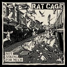 RAT CAGE - Not Asking For Much LP