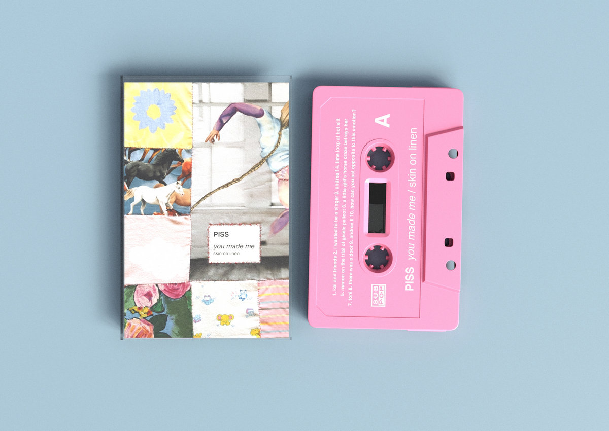PISS - You Made Me / Skin On Linen KASETA - Slika 2