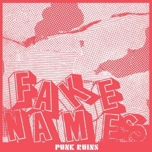 FAKE NAMES - Punk Ruins (color) LP