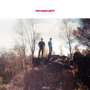 THE RADIO DEPT. - Teach Me To Forget CD