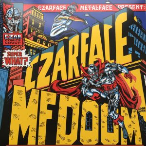 CZARFACE & MF DOOM - Super What? LP