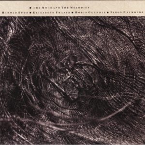 COCTEAU TWINS & HAROLD BUDD - Moon And The Melodies CD