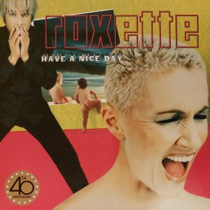 ROXETTE - Have A Nice Day (color) LP