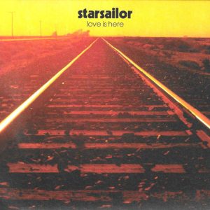 STARSAILOR - Love Is Here CD