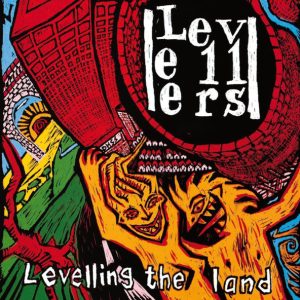LEVELLERS - Levelling The Land LP