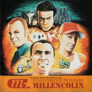 MILLENCOLIN - Pennybridge Pioneers CD
