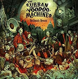 URBAN VOODOO MACHINE - Hellbound Hymnes CD