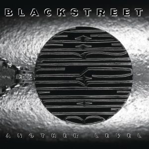 BLACKSTREET - Another Level 2LP