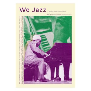 We Jazz - A quarterly journal of creative music (issue 20) KNJIGA
