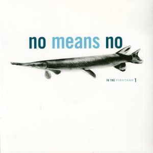 NOMEANSNO - In The Fishtank LP