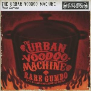 URBAN VOODOO MACHINE - Rare Gumbo CD