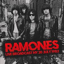RAMONES - Live Brodcast Ny 20 July 1982 CD