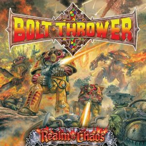 BOLT THROWER - Relam Of Chaos CD